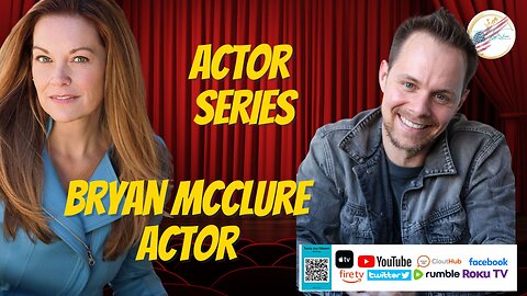 The Tania Joy Show | Actor Series - Bryan McClure | B4A