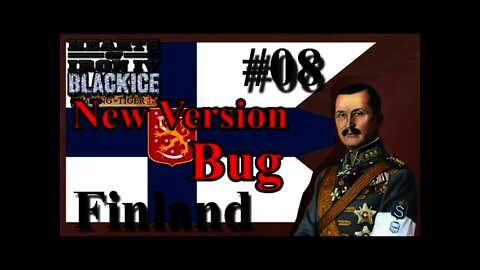 Hearts of Iron IV Black ICE - Finland 08 - New Version Bug with the Save