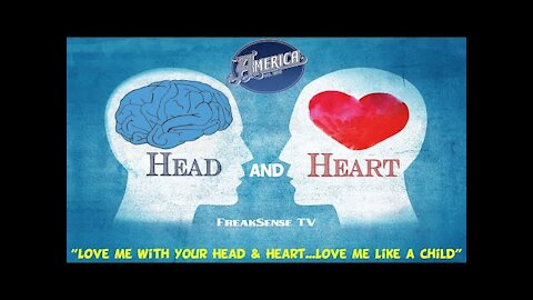 Head and Heart by America ~ Raising Jesus Christ Within Us