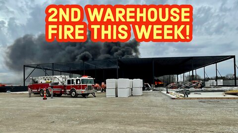 2ND WAREHOUSE FIRE in 2 DAYS! ARSON?