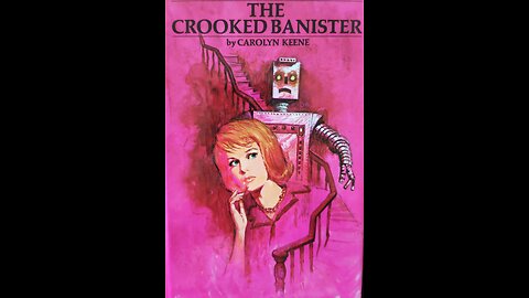 The Crooked Banister (Part 3 of 4)