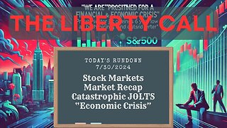 Liberty Call for 7/30/2024