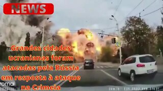 Grandes cidades ucranianas foram atacadas pela Rússia em resposta à ataque na Crimeia { VÍDEO }