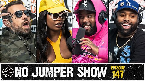 The No Jumper Show Ep. 147 w/ Babydoll Forbes