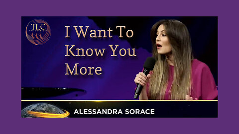 "I Want To Know You More" with Alessandra Sorace