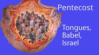 Pentecost, Tongues, Israel