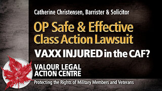 OP SAFE & EFFECTIVE- Vaxx Injured in the CAF? CLASS ACTION LAWSUIT