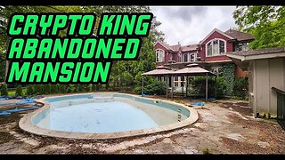 Urban Exploring The Crypto Kings Abandoned Mansion $4.2 Million Dollars