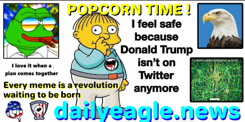 POPCORN TIME: Every meme is a REVOLUTION waiting to be born