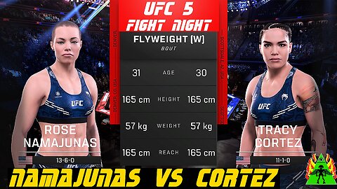 UFC 5 - NAMAJUNAS VS CORTEZ