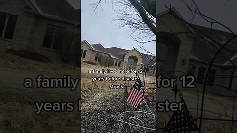 the story of this abandoned mansion