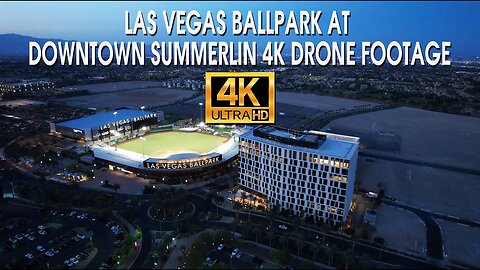 Las Vegas Ballpark Downtown Summerlin 4K Drone Footage At Twilight