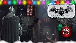 Batman: Arkham Origins - Part 13 (with commentary) PS4