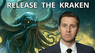 It's Time to RELEASE THE KRAKEN
