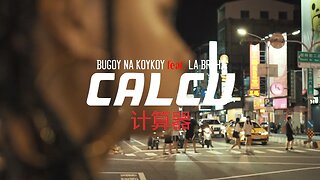 Bugoy na Koykoy - Calcu feat. La Bruha (Official Music Video)