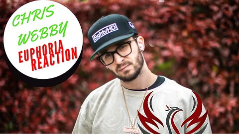 Chris Webby - "Euphoria" Reaction