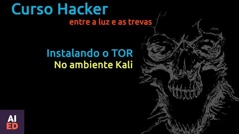 Instalando TOR no Kali Linux para acesso mais anônimo na Deep Web