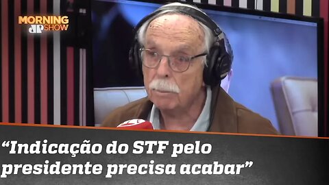 “Indicação de ministro do STF pelo presidente precisa acabar”, avalia Modesto Carvalhosa