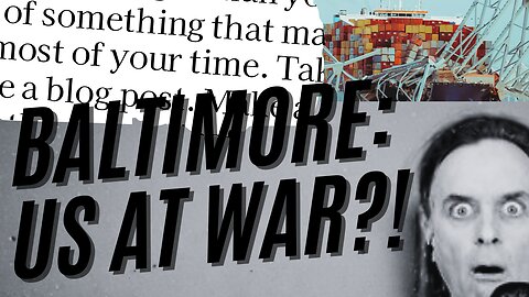 Baltimore Bridge Collapse: Is the US at War?