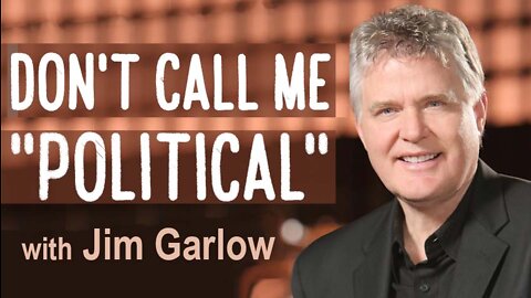 Don't Call Me "Political" - Jim Garlow on LIFE Today Live