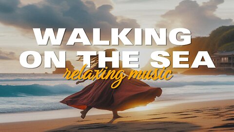 Walking on the sea ㅣ#relaxingmusic