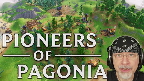 Ein weiteres Abenteuer wartet - Let's Play Pioneers of Pagonia