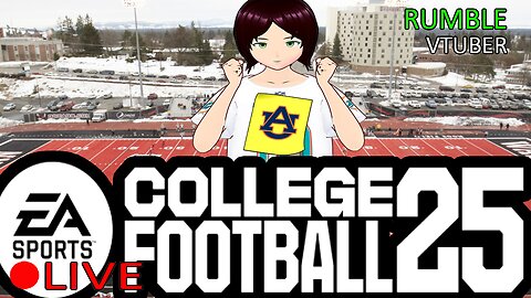 (VTUBER) - THE AUBURN DYNASTY CONTINUES - COLLEGE FOOTBALL 25 - RUMBLE