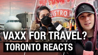 Should Canada drop vaccine mandates for air travel? Torontonians react