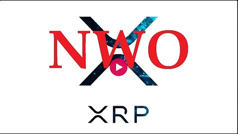 XRP the NWO crypto - repost