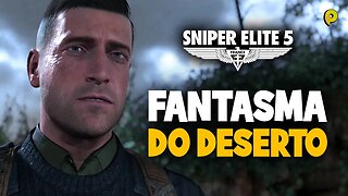 Sniper Elite 5 - Fantasma do deserto