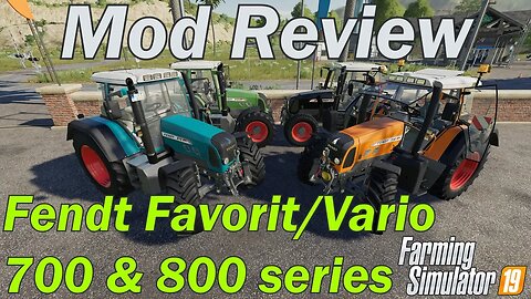 Mod Review Fendt Favorit\Vario 700 and 800 Series