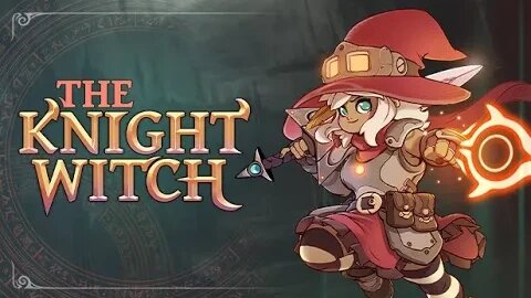 THE KNIGHT WITCH Gameplay (No Commentary) [4K 60FPS] (PC UHD)