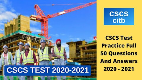 Free CSCS Test Practice Full New 50 Different Questions And Answers 2020 - 2021 UK Test Video 2.