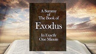 The Minute Bible - Exodus In One Minute