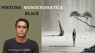 Black Monochrome Painting -Paisagem Monocromática Black