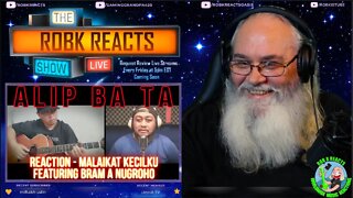 Alip Ba Ta Reaction - Malaikat Kecilku Featuring Bram A Nugroho - First Time Hearing - Requested