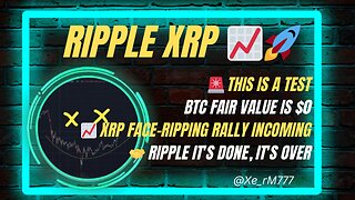 🚨 THIS IS A TEST #BTC FAIR VALUE $0📈 #XRP FACE-RIPPING RALLY INCOMING🤝 #RIPPLE IT'S DONE, IT'S OVER