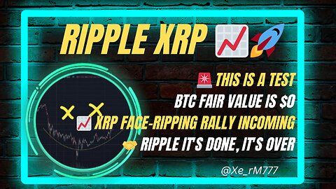 🚨 THIS IS A TEST #BTC FAIR VALUE $0📈 #XRP FACE-RIPPING RALLY INCOMING🤝 #RIPPLE IT'S DONE, IT'S OVER
