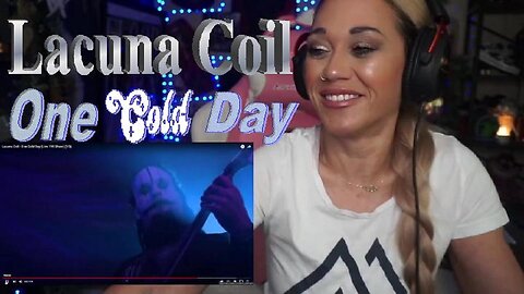 Lacuna Coil - One Cold Day - **1st Time Reacting** Live Streaming With JustJenReacts