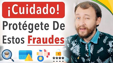 Cuidado Con Estos FRAUDES Aprende A Protegerte