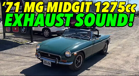 1971 MG Midget Convertable 1275cc Engine EXHAUST SOUND!