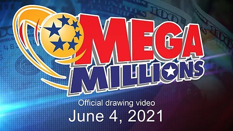 Mega Millions drawing for June 4, 2021