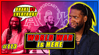 Episode 113 - The Brink of World War 3