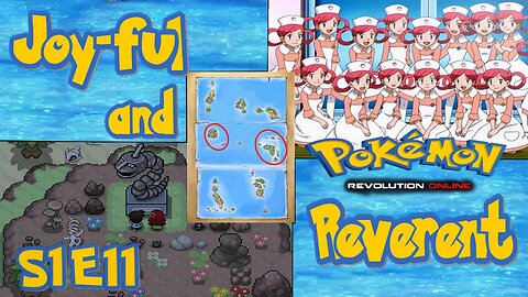 S1E11: Joy-ful and Reverent | Pokémon Revolution Online