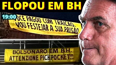 19h FLOPOU - Bolsonaro culpa 08/01 por ato esvaziado em BH