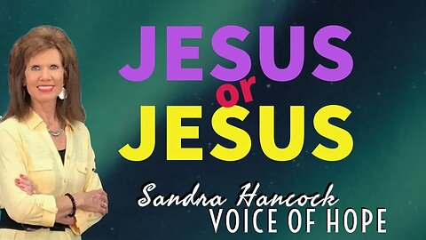 Jesus Or Jesus | Sandra Hancock