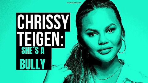 Chrissy Teigen : She's a Bully!