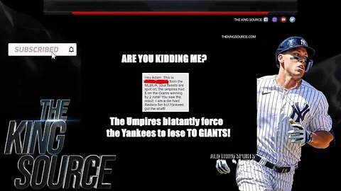 Sports Analysis with THE KING SOURCE: YANKEES FORCED TO LOSE BY THE MLB'S BS CHEATING UMPIRES!