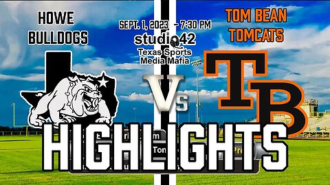 Howe Bulldogs at Tom Bean Tomcats Audio Highlights