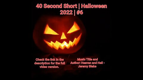 40 Second Short | Halloween 2022 | Halloween Music #Halloween #shorts #halloween2022 #6